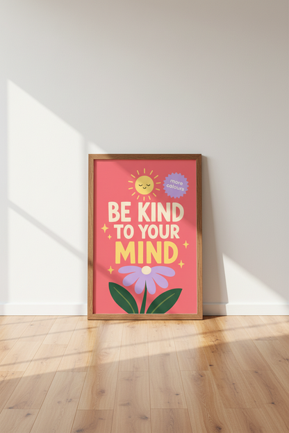Be Kind To Your Mind Wall Art | Retro Pink Positivity Poster | Mental Health Decor