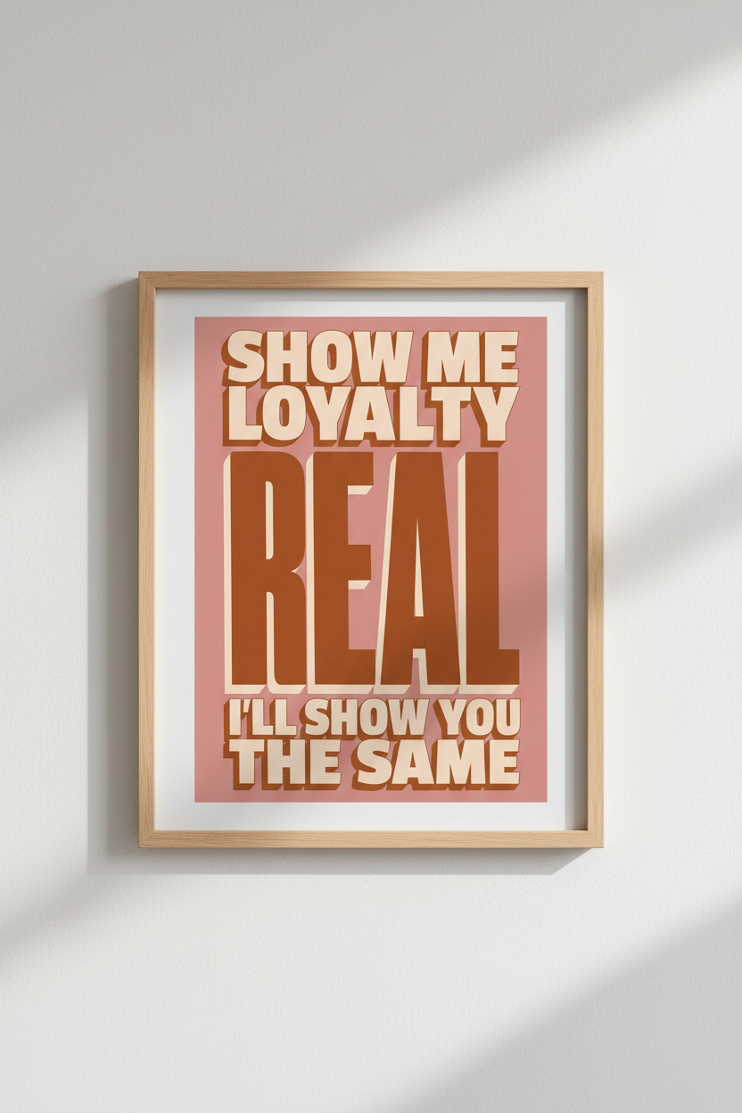 Retro Quote Wall Art Print | Loyalty Typography Poster | Terracotta Room Decor