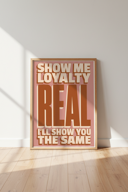 Retro Quote Wall Art Print | Loyalty Typography Poster | Terracotta Room Decor