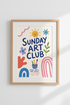 Sunday Art Club Wall Art | Playroom Decor | Colorful Aesthetic Studio Poster