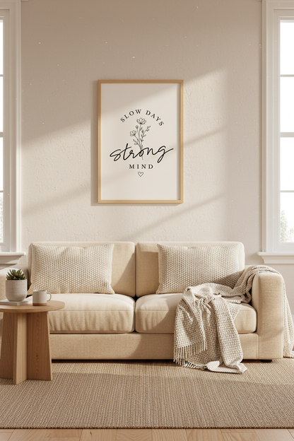 Slow Days Strong Mind Wall Art | Minimalist Botanical Quote, Office Decor