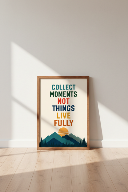Collect Moments Mountain Wall Art | Retro Sunset Quote Poster, Office Decor
