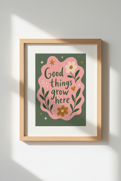 Retro Floral Art Print | Pink &amp; Green Quote Poster | Nursery &amp; Living Room Decor