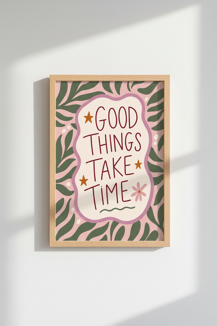 Good Things Take Time Wall Art | Pink Palette, Motivational Office Decor Boho Poster