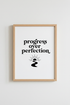 Progress Over Perfection Wall Art | Minimalist Quote Poster, Office Decor