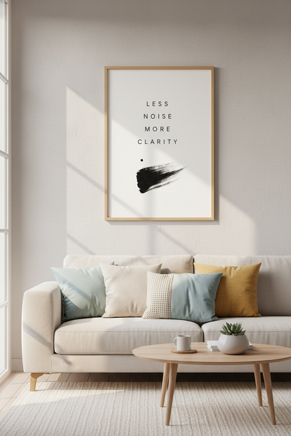 Minimalist Quote Wall Art | Less Noise More Clarity Poster, Office Decor