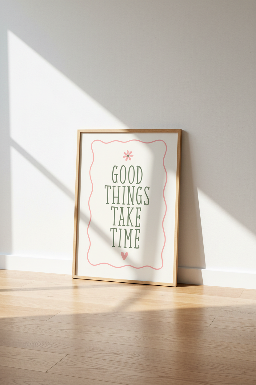 Good Things Take Time Wall Art | Pink &amp; Sage Floral Decor | Aesthetic Poster