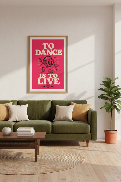 Retro Disco Ball Wall Art Print | Pink Groovy Poster | To Dance Is To Live