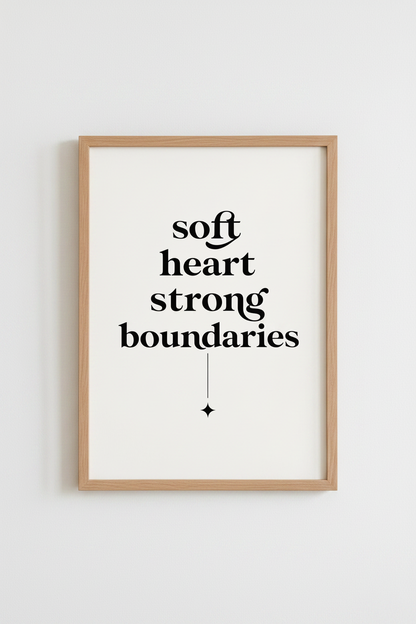 Soft Heart Strong Boundaries Wall Art | Minimalist Typography Print | Mental Health Poster