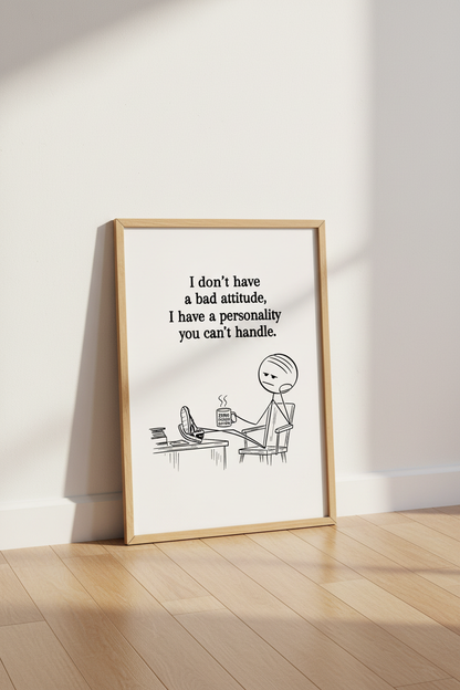 Sarcastic Attitude Wall Art | Funny Stick Figure Poster, Minimalist Office Decor
