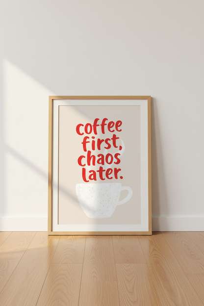 Coffee First Chaos Later Print | Modern Kitchen Wall Art | Minimalist Red Quote Poster