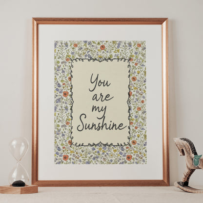 You Are My Sunshine: Wildflower Typography Nursery Print