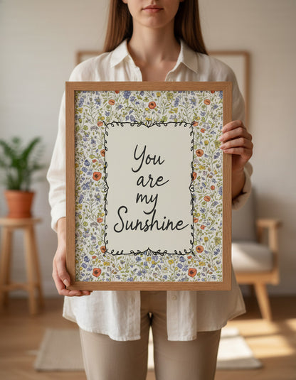 You Are My Sunshine: Wildflower Typography Nursery Print