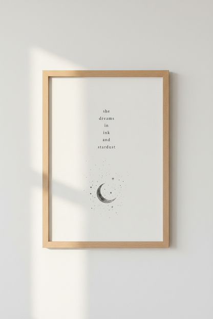 She Dreams in Ink and Stardust Wall Art | Moon &amp; Stars Print | Minimalist Quote Poster