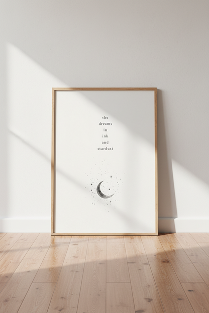 She Dreams in Ink and Stardust Wall Art | Moon &amp; Stars Print | Minimalist Quote Poster