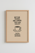 Funny Coffee Quote Wall Art | Neutral Beige Kitchen Decor | Minimalist Poster