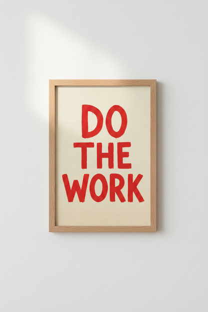do the work poster | Bold Red Typography, Office Decor