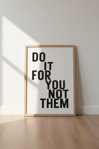 Motivational Quote Wall Art Print | Living Room Decor | Bold Poster