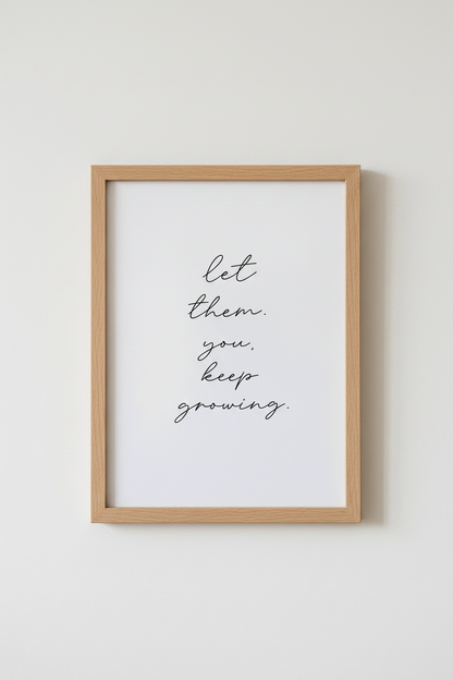 Let Them Quote Wall Art Print | Home Office Decor | Minimalist Affirmation Poster