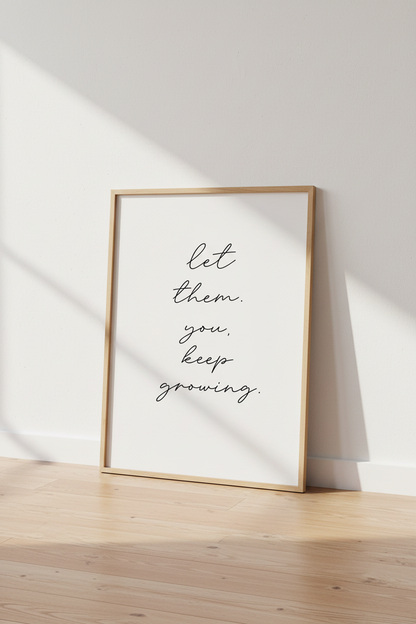 Let Them Quote Wall Art Print | Home Office Decor | Minimalist Affirmation Poster