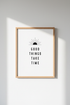 Good Things Take Time Quote Print | Minimalist Office Wall Art | Black and White Poster