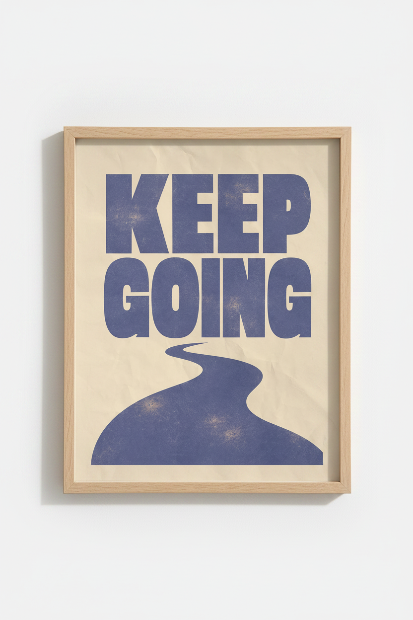 Keep going poster | Bold purple typography, road motif | Living Room Decor