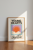 Young Hearts Stay Wild Sun Poster | Retro Boho Aesthetic, Dorm & Living Room Art
