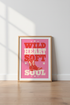 Wild Heart Soft Soul Wall Art Print | Pink Western Decor | Retro Cowgirl Poster