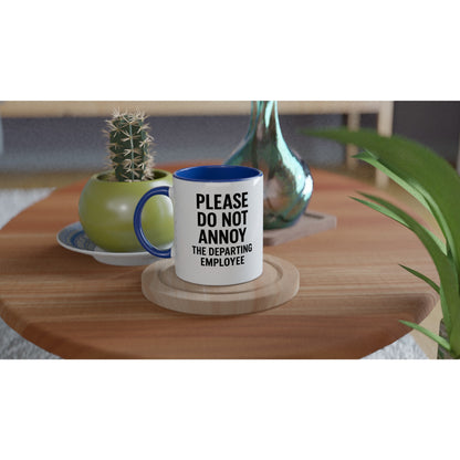 Funny Employee Mug - Please Do Not Annoy - Perfect Gift for Coworkers!