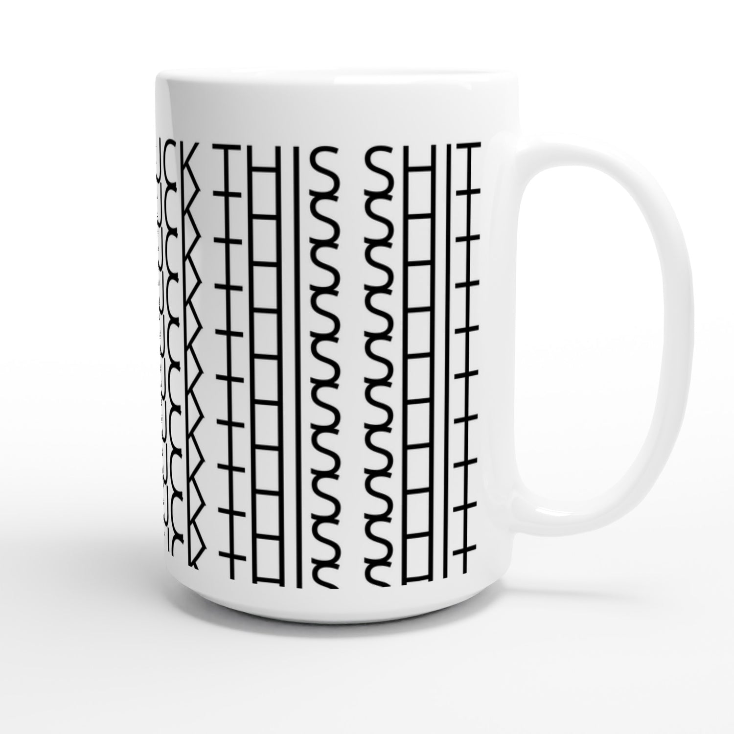Funny Fuck This Shit Mug - 15oz Hidden Pattern Coffee Cup - Perfect Gift for Work Friends &amp; Adult Humor - White 15oz Ceramic Mug