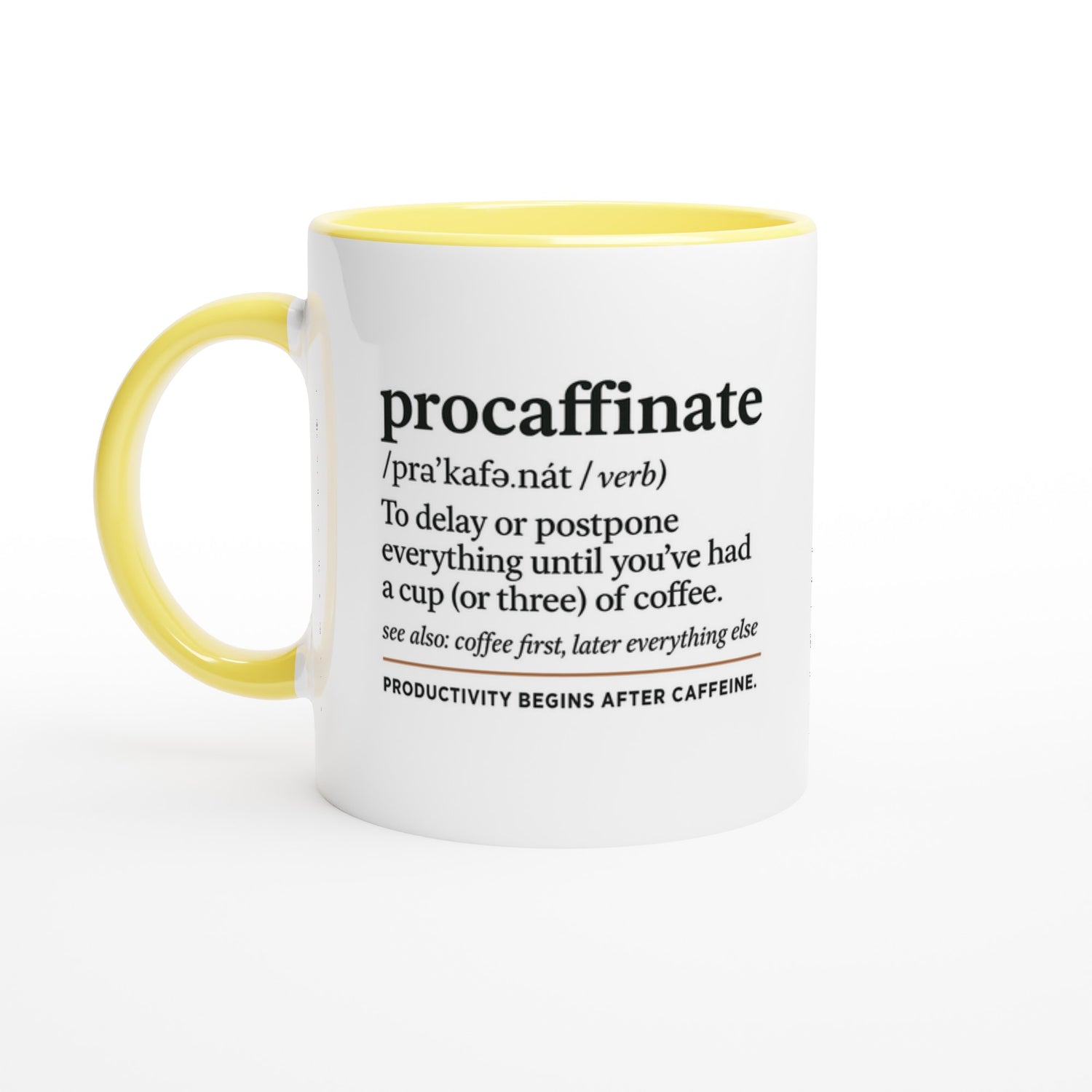 Procaffinate Mug - Funny Coffee Cup - Ceramic 11oz for Coffee Lovers - Gift for Caffeine Addicts Ceramic Yellow