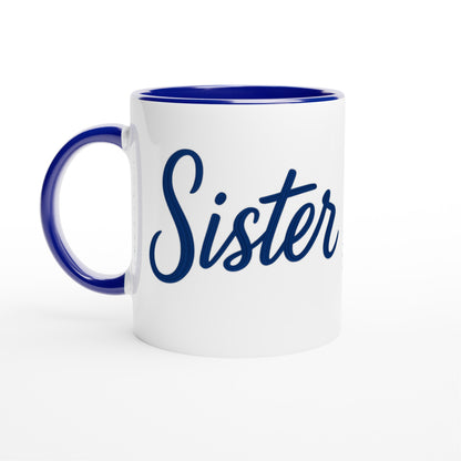 Sister Mug - Blue Brush Script Mug with Heart – Elegant Blue Calligraphy 11oz Coffee Cup – Gift for Sister, Birthday or Everyday Surprise Ceramic Blue