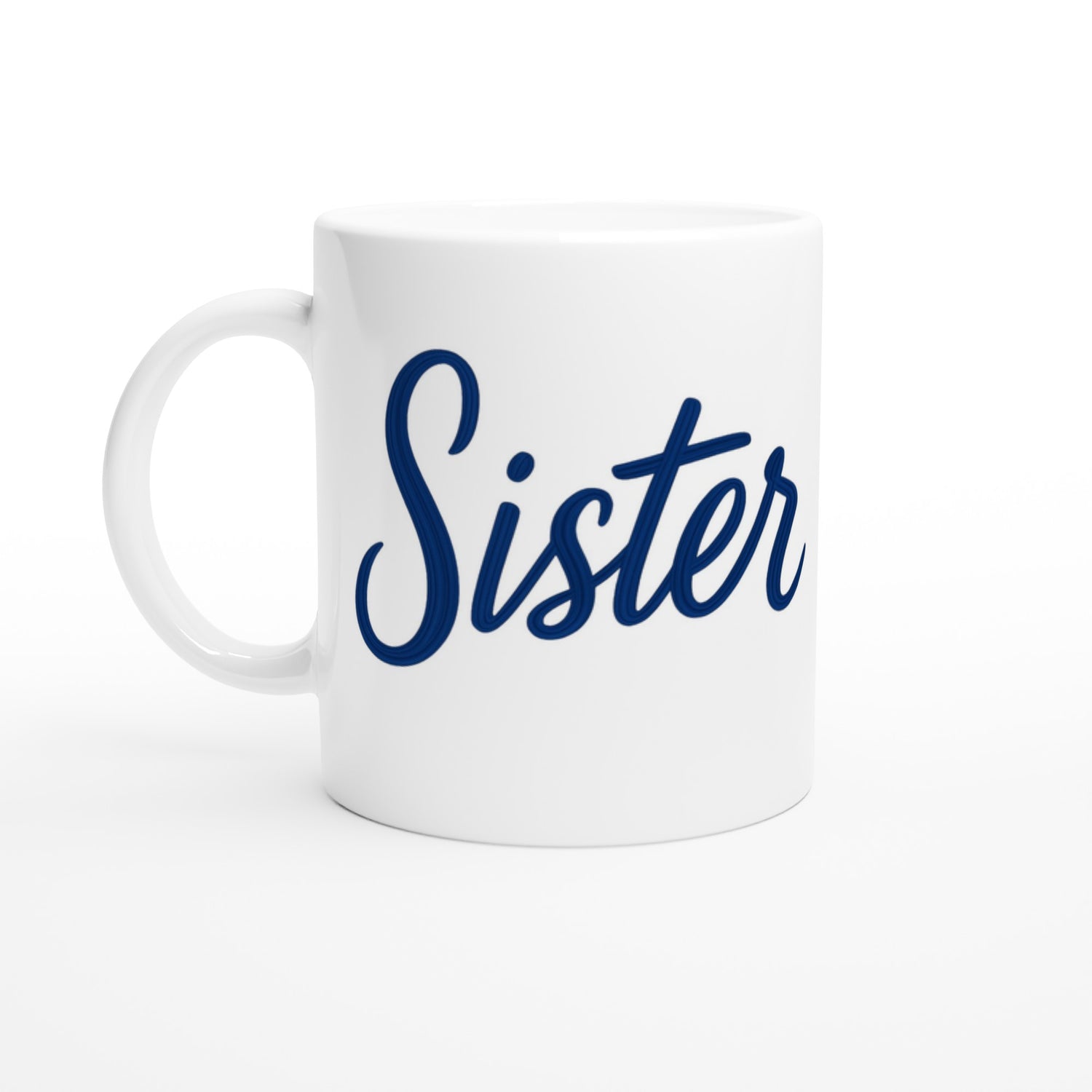 Sister Mug - Blue Brush Script Mug with Heart – Elegant Blue Calligraphy 11oz Coffee Cup – Gift for Sister, Birthday or Everyday Surprise Ceramic White