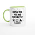 Boss: Me HR = Me, Therapist Also Me Mug - Funny Freelancer Gift - Entrepreneur Coffee Cup - Solopreneur Self Employed Office Humor Ceramic Green