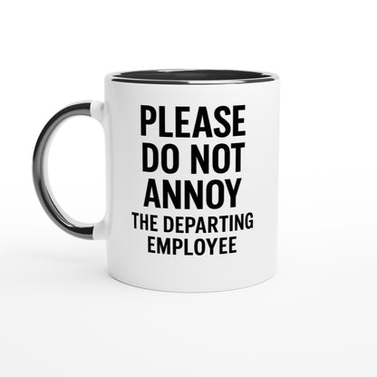 Funny Employee Mug - Please Do Not Annoy - Perfect Gift for Coworkers! Ceramic Black