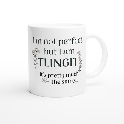 Proud Tlingit First Nations Mug | 11oz Coffee Cup | Native Community Lover Gift Ceramic White