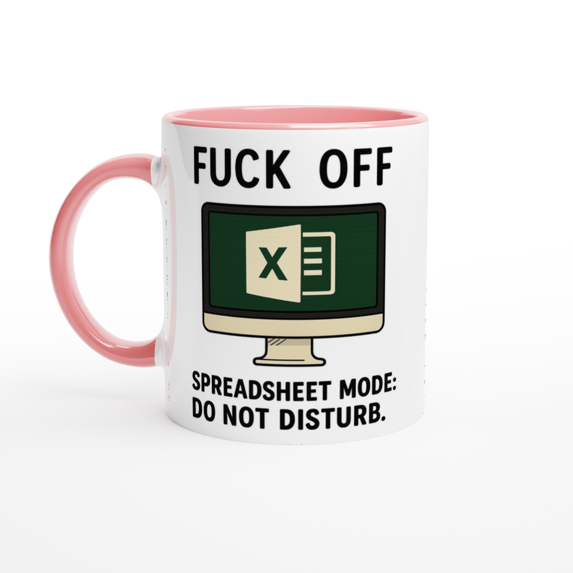 F*ck Off - Spreadsheet Mode: Do Not Disturb Mug, Excel Spreadsheet Gift, Office Humor, 11oz, Funny Accountant, PMO, Data Analyst Coffee Cup Ceramic Pink