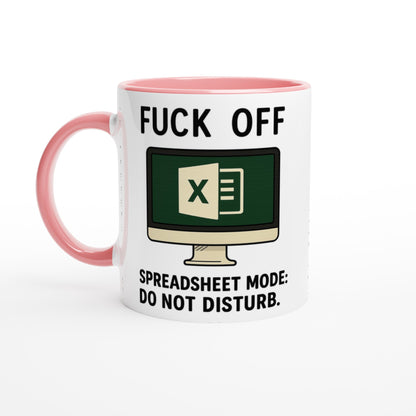 F*ck Off - Spreadsheet Mode: Do Not Disturb Mug, Excel Spreadsheet Gift, Office Humor, 11oz, Funny Accountant, PMO, Data Analyst Coffee Cup Ceramic Pink