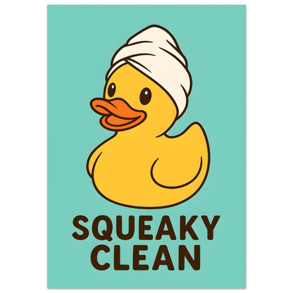Squeaky Clean Poster - Fun Bathroom Art - Perfect for Home Decor 70x100 cm 28x40″ Green