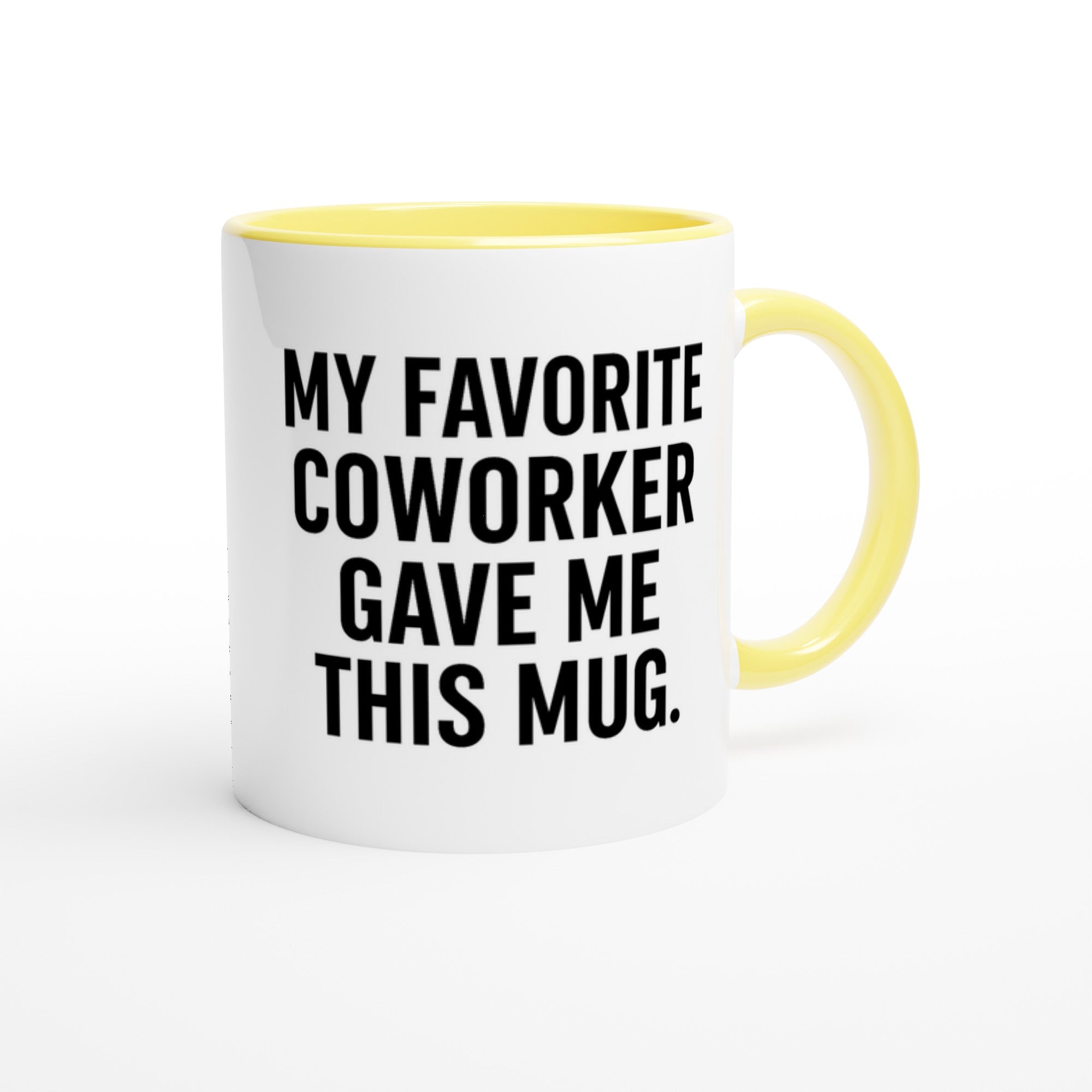 My Favorite Coworker Mug - Funny Gift for Office Friends - Ceramic 11oz Coffee Cup Ceramic Yellow