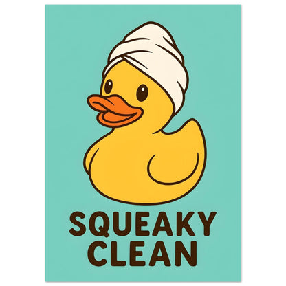 Squeaky Clean Poster - Fun Bathroom Art - Perfect for Home Decor A3 (29.7 x 42 cm) Green