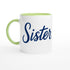 Sister Mug - Blue Brush Script Mug with Heart – Elegant Blue Calligraphy 11oz Coffee Cup – Gift for Sister, Birthday or Everyday Surprise Ceramic Green