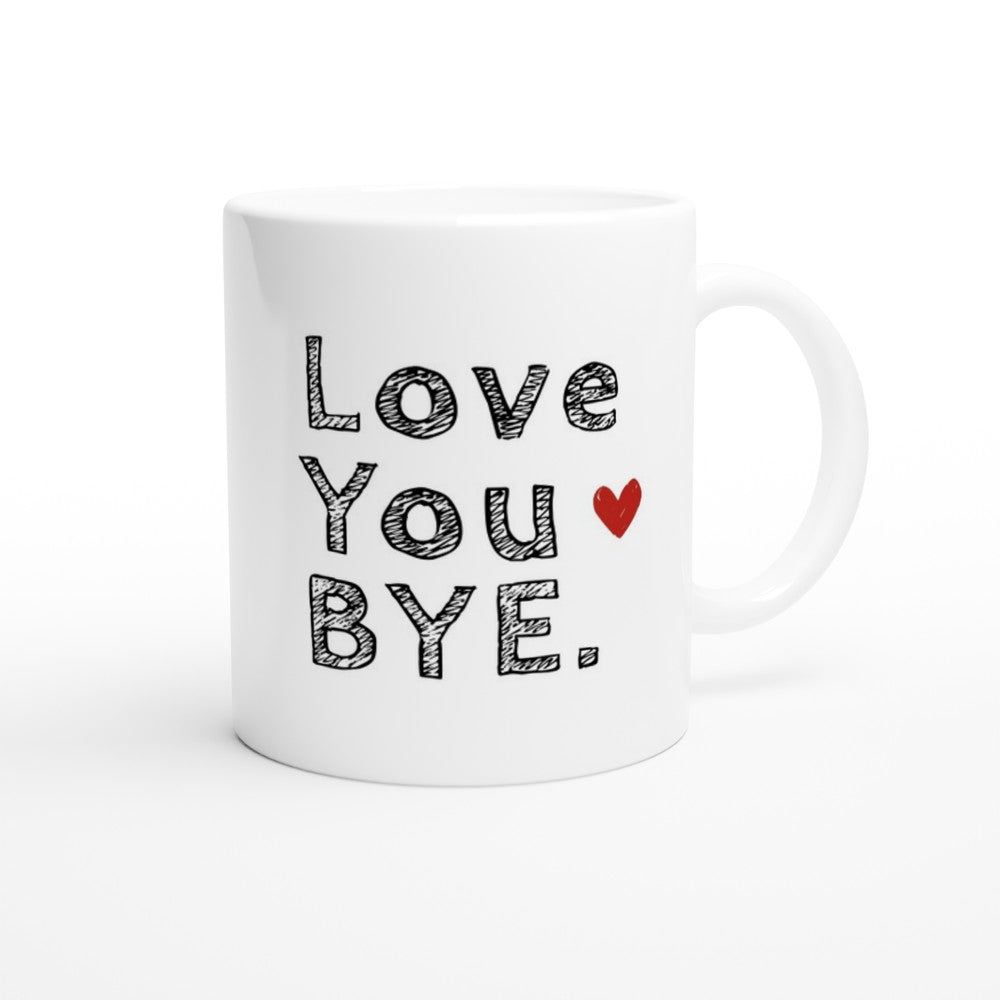 Funny Love Mug - &