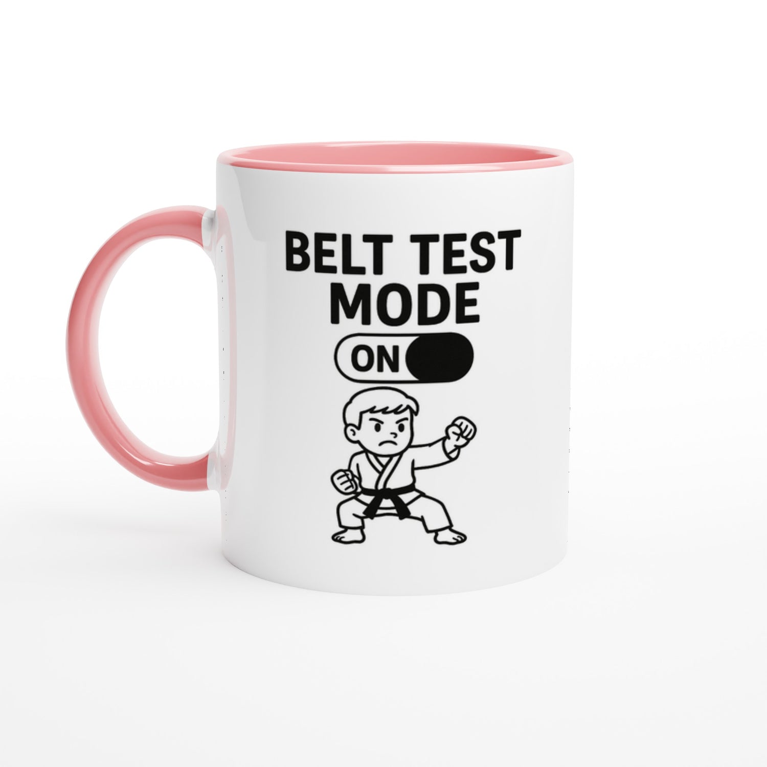 Karate Belt Test Mode On Mug - Perfect Gift for Karate Students &amp; Practitioners Ceramic Pink