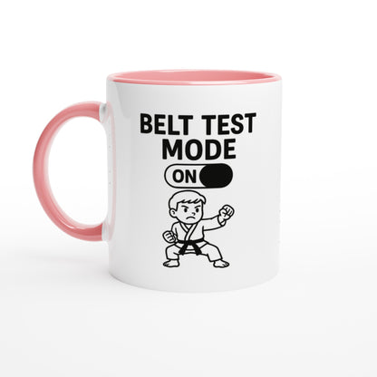 Karate Belt Test Mode On Mug - Perfect Gift for Karate Students &amp; Practitioners Ceramic Pink