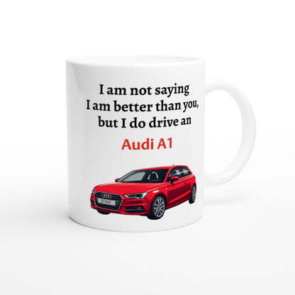 Personalized Audi A1 Mug - Custom Ceramic Coffee Cup for Car Lovers - 11oz Dishwasher Safe Ceramic White