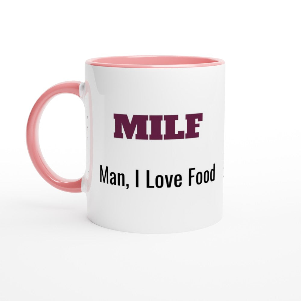 MILF Coffee Mug - Man I Love Food - Funny Humorous Gift - 11oz Ceramic Cup Ceramic Pink