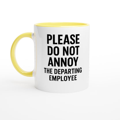 Funny Employee Mug - Please Do Not Annoy - Perfect Gift for Coworkers! Ceramic Yellow