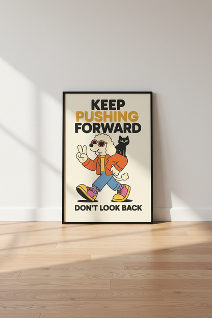 Retro Cartoon Dog Cat Wall Art Print | Motivational Office Decor | Mid Century Modern Poster | Keep Pushing Forward Quote