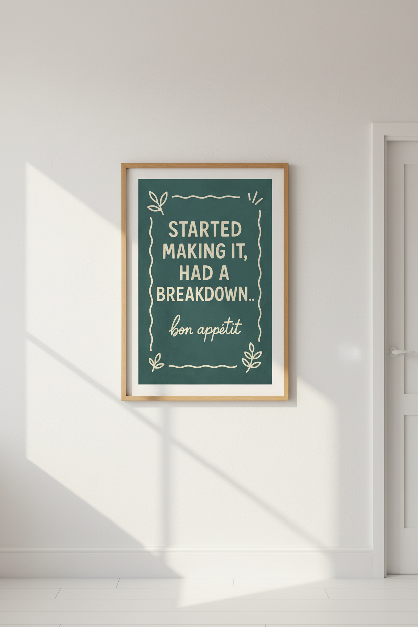 Humorous Quote Kitchen Wall Art Print | Dining Room Decor | Funny Cooking Poster | Teal &amp; Cream French Quote Art Print